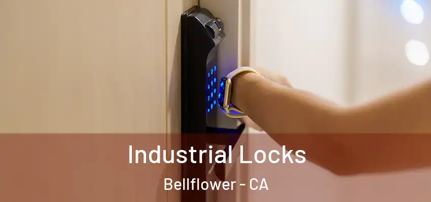 Industrial Locks Bellflower - CA