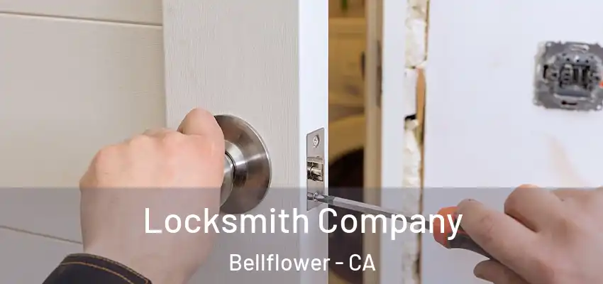 Locksmith Company Bellflower - CA