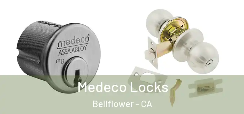 Medeco Locks Bellflower - CA