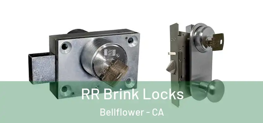 RR Brink Locks Bellflower - CA